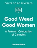 Cover: Good Weed Good Women - Penguin Young Readers