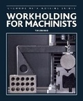 Cover: Workholding for Machinists - The Crowood Press Ltd