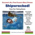 Cover: Paul Sails and Is Shipwrecked and 17 More Stories from the New Testament - Inspired Studios, Inc.