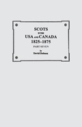 Cover: Scots in the USA and Canada, 1825-1875. Part Seven - Clearfield
