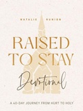 Cover: Raised to Stay Devotional - David C Cook Publishing Company
