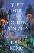 Cover: Quest for the Golden Poniard - EATEOM Publishing Ltd
