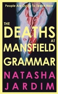 Cover: The Deaths at Mansfield Grammar - Q Quarter