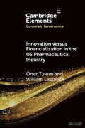 Cover: Innovation versus Financialization in the US Pharmaceutical Industry - Cambridge University Press