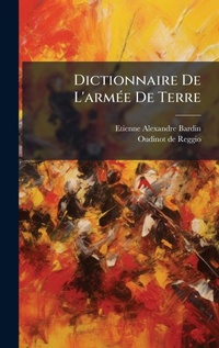 Abbildung von: Dictionnaire De L'armA(c)e De Terre - Hutson Street Press