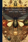 Cover: Insect Enemies Of The Apple Tree And Its Fruit - Hutson Street Press