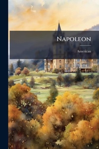 Enlarge image Cover: Napoleon - Hutson Street Press