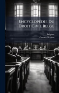 Cover: EncyclopA(c)die Du Droit Civil Belge - Hutson Street Press