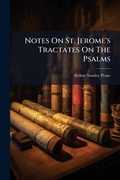Cover: Notes On St. Jerome's Tractates On The Psalms - Hutson Street Press