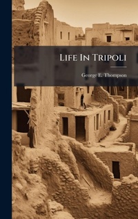Abbildung von: Life In Tripoli - Hutson Street Press