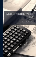 Cover: A Direct Inheritance Tax - Hutson Street Press