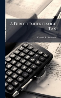 Enlarge image Cover: A Direct Inheritance Tax - Hutson Street Press