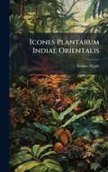Cover: Icones Plantarum Indiae Orientalis - Hutson Street Press