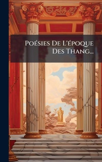 Abbildung von: PoA(c)sies De L'A(c)poque Des Thang... - Hutson Street Press