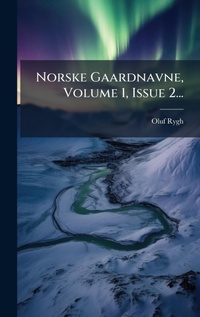 Abbildung von: Norske Gaardnavne, Volume 1, Issue 2... - Hutson Street Press