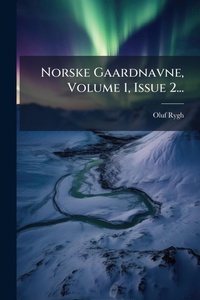 Abbildung von: Norske Gaardnavne, Volume 1, Issue 2... - Hutson Street Press