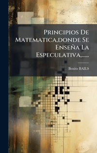 Abbildung von: Principios De Matematica, donde Se Ensena La Especulativa, ...... - Hutson Street Press