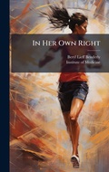 Cover: In Her Own Right - Hutson Street Press