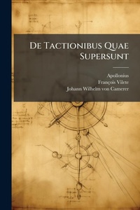 Abbildung von: De Tactionibus Quae Supersunt - Hutson Street Press