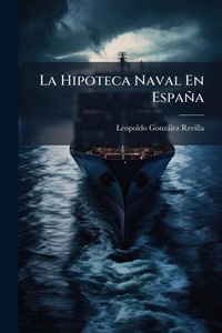 Abbildung von: La Hipoteca Naval En Espana - Hutson Street Press