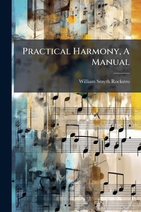 Enlarge image Cover: Practical Harmony, A Manual - Hutson Street Press