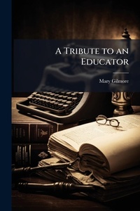 Enlarge image Cover: A Tribute to an Educator - Hutson Street Press