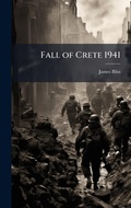 Cover: Fall of Crete 1941 - Hutson Street Press
