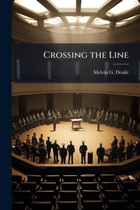 Abbildung von: Crossing the Line - Hutson Street Press