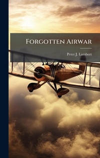 Enlarge image Cover: Forgotten Airwar - Hutson Street Press