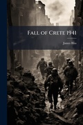 Cover: Fall of Crete 1941 - Hutson Street Press