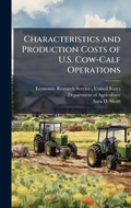 Cover: Characteristics and Production Costs of U.S. Cow-Calf Operations - Hutson Street Press
