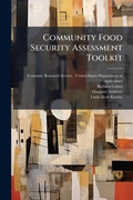 Cover: Community Food Security Assessment Toolkit - Hutson Street Press