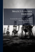 Cover: Brazila?(TM)s Ethanol Industry - Hutson Street Press