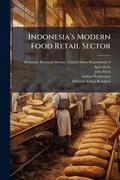 Cover: Indonesiaa?(TM)s Modern Food Retail Sector - Hutson Street Press