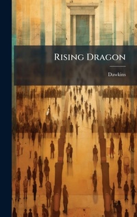 Enlarge image Cover: Rising Dragon - Hutson Street Press