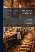 Cover: U.S. Fresh Produce Markets - Hutson Street Press