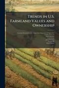 Cover: Trends in U.S. Farmland Values and Ownership - Hutson Street Press