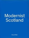Cover: Modernist Scotland - The Modernist Society