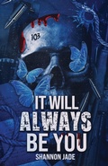 Cover: It Will Always Be You - Jade's Publishing