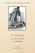 Cover: Ira Aldridge on the Stage - Edinburgh University Press