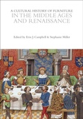 Cover: A Cultural History of Furniture in the Middle Ages and Renaissance - Bloomsbury Academic