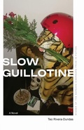 Cover: Slow Guillotine - University of Nebraska Press