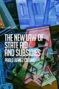 Abbildung von: The New Law of State Aid and Subsidies - Hart Publishing