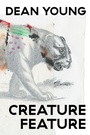 Cover: Creature Feature - Copper Canyon Press,U.S.