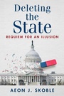 Cover: Deleting the State - Simon + Schuster LLC