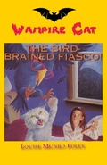 Cover: The Bird-Brained Fiasco! - Ibooks for Young Readers