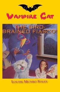 Enlarge image Cover: The Bird-Brained Fiasco! - Ibooks for Young Readers