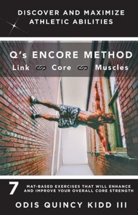 Abbildung von: Q's Encore Method - Odis Quincy Kidd III