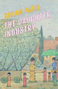 Enlarge image Cover: The Daughter Industry - Nightboat Books