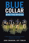 Cover: Blue Collar Brotherhood - Archway Publishing